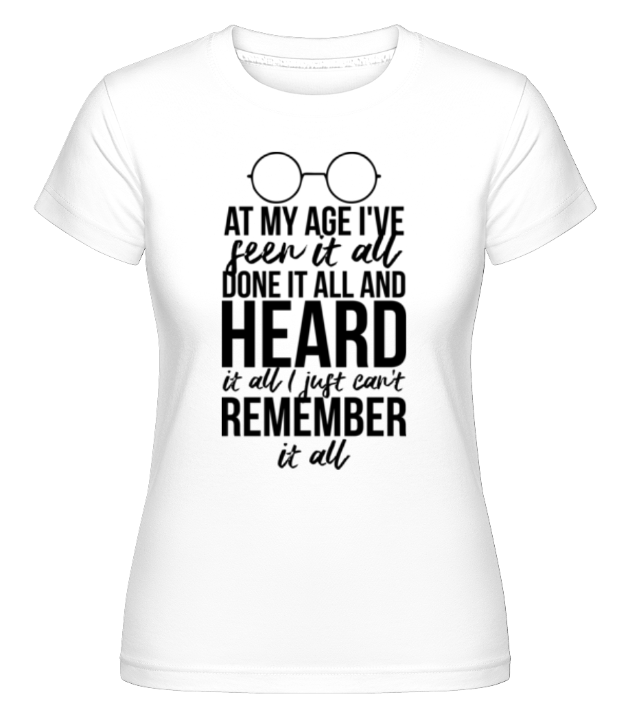 At My Age ·  T-shirt Shirtinator femme