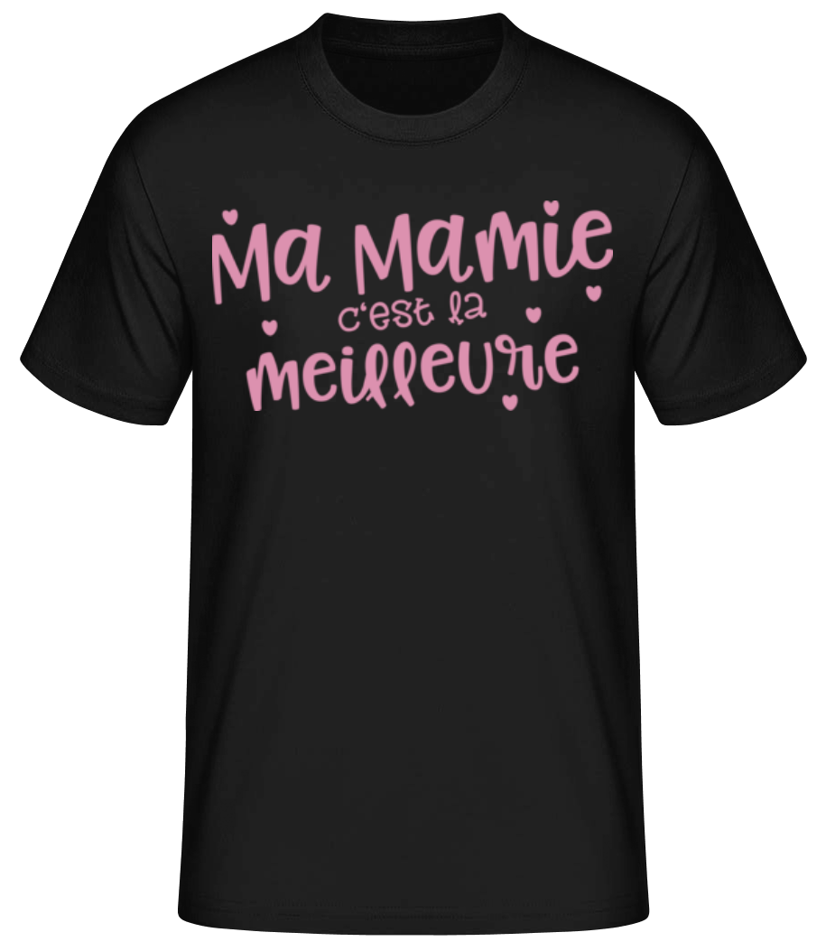 Ma Mamie C'est La Meilleure · T-shirt standard Homme