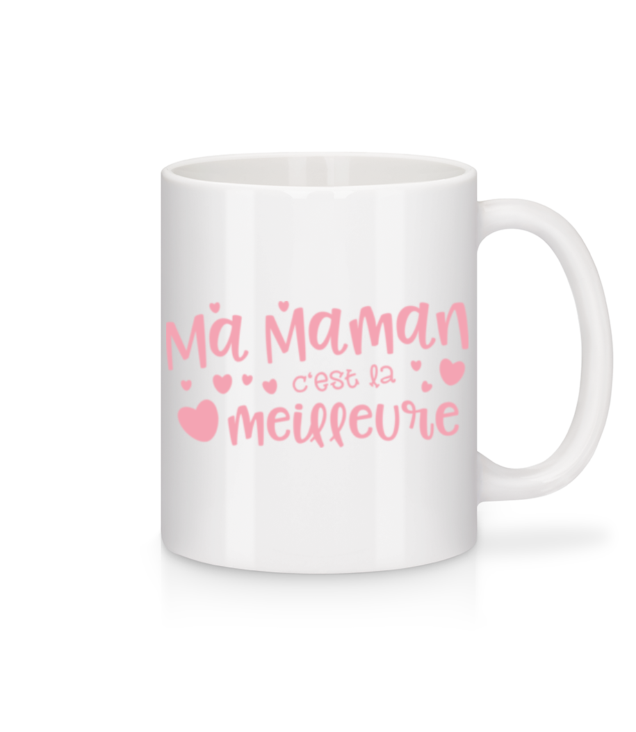 Ma Maman Est La Meilleure · Mug en céramique blanc