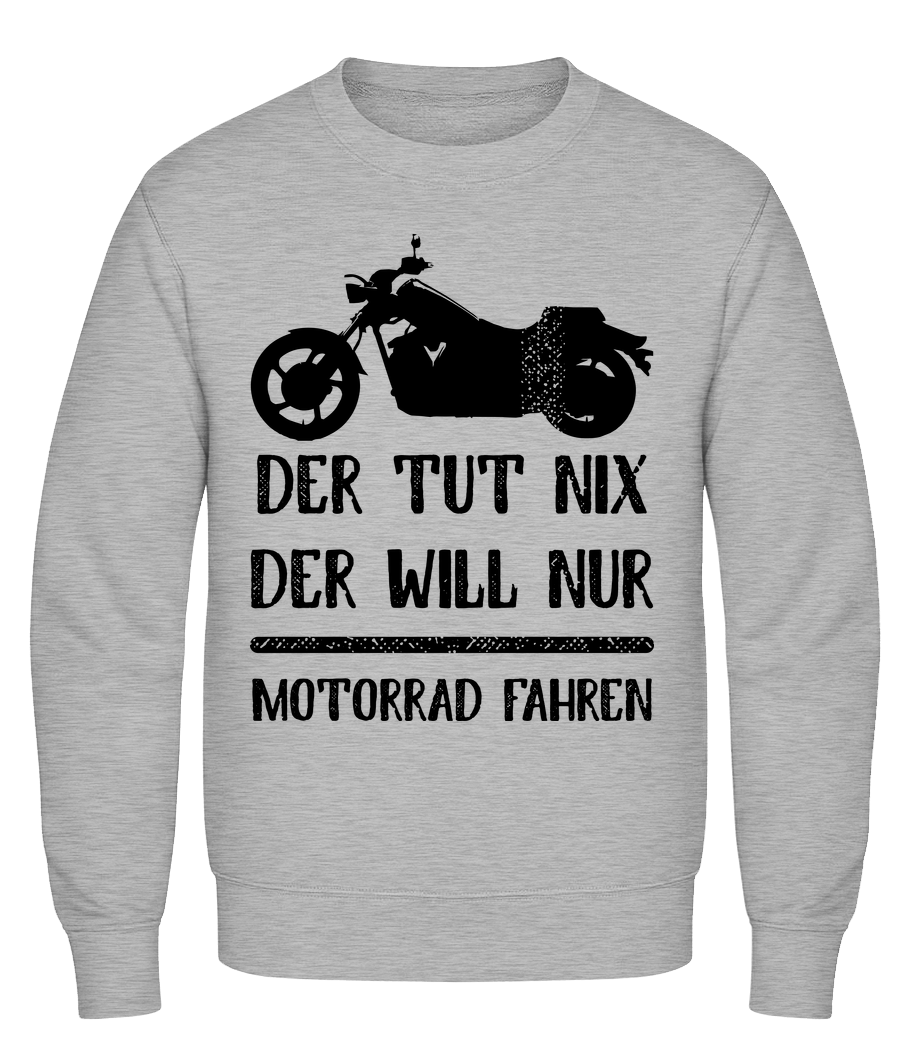 Der Tut Nix Nur Motorrad · Männer Pullover