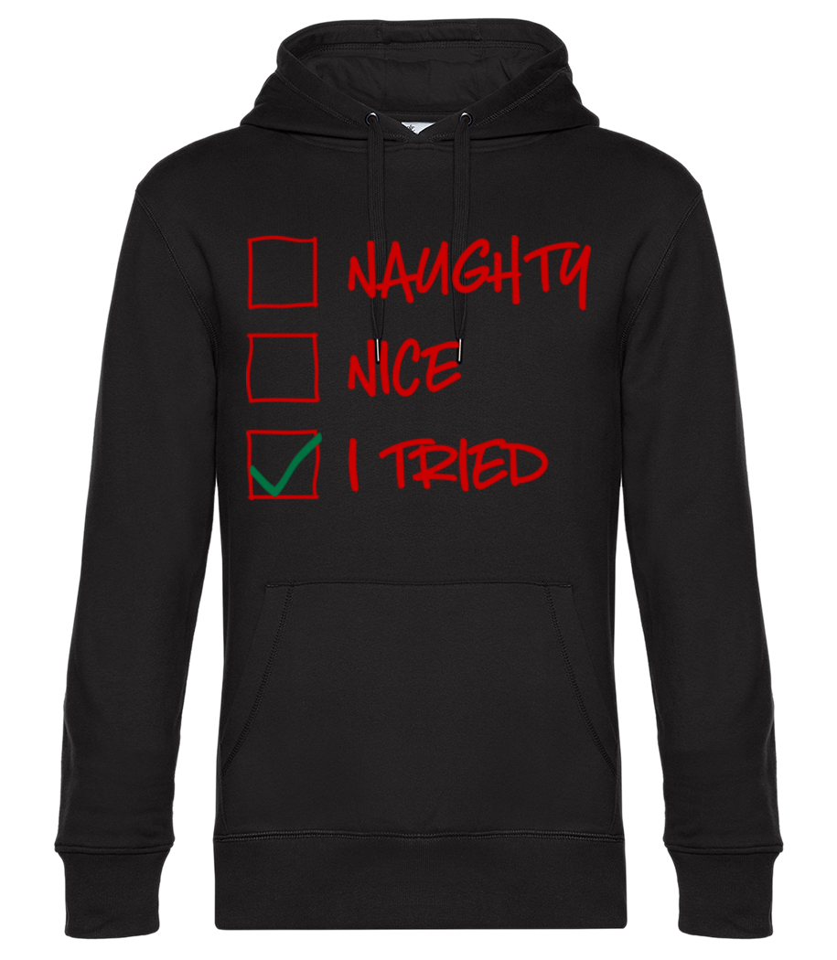 Naughty Nice I Tried · Sweat à capuche standard homme