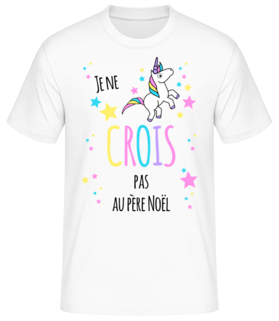 Je Ne Crois Pas Au Père Noël · T-shirt standard Homme