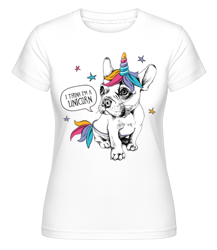 I Am A Unicorn ·  T-shirt Shirtinator femme