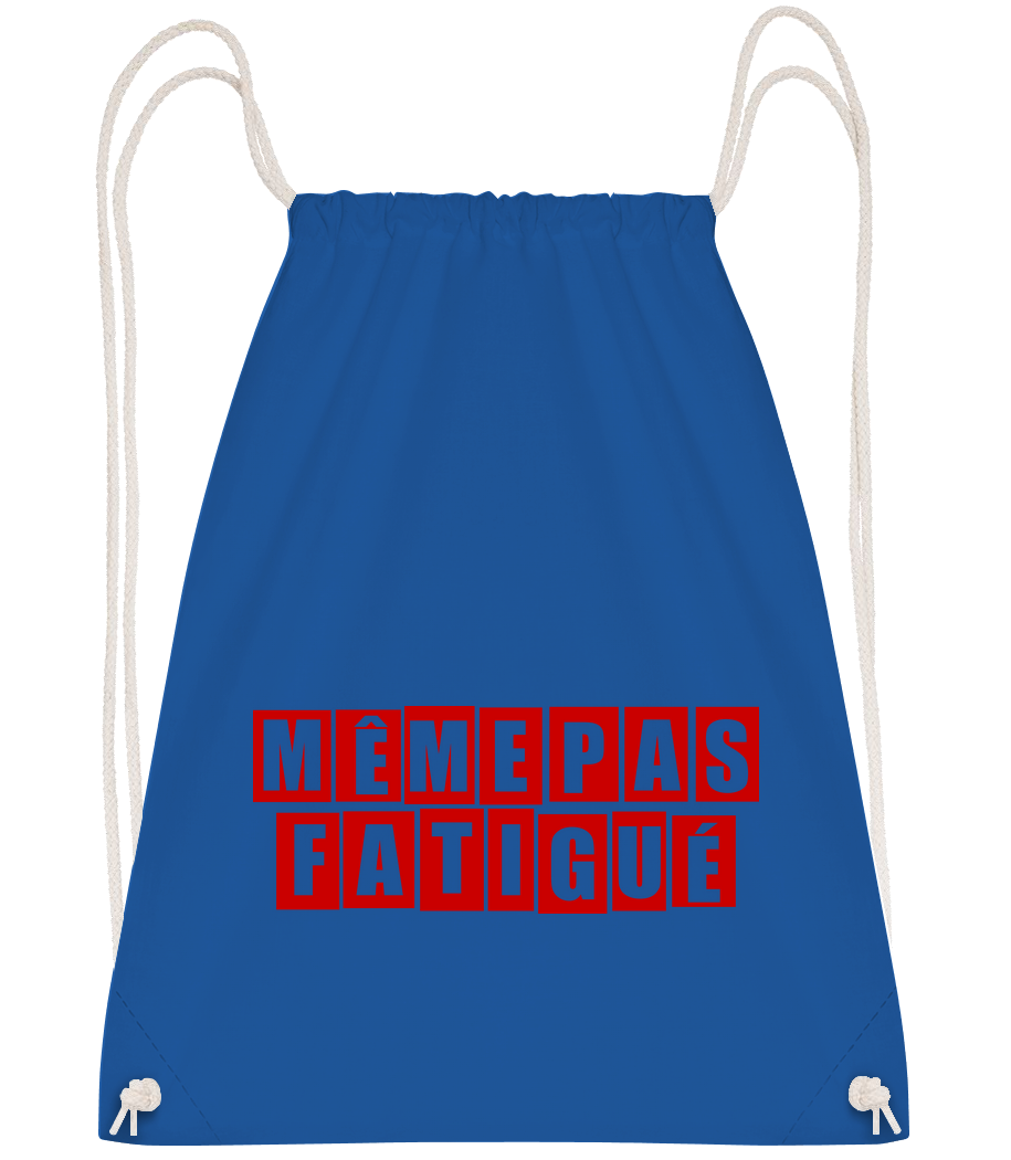 Même Pas Fatiguée · Sac à dos sport
