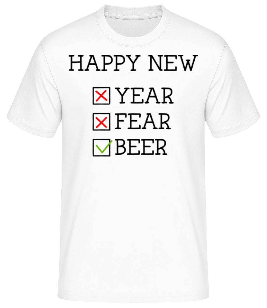 Happy New Year Fear Beer · T-shirt standard Homme