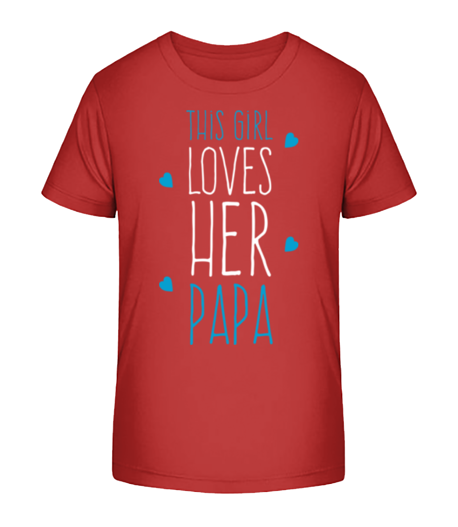 This Girl Loves Her Papa · T-shirt bio Enfant Stanley Stella 2.0