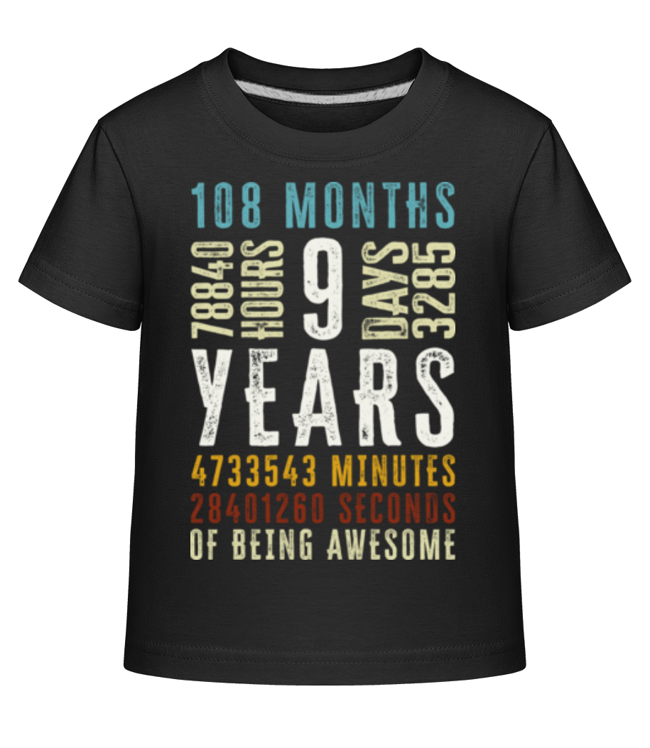 9 Years 108 Months · T-shirt shirtinator Enfant