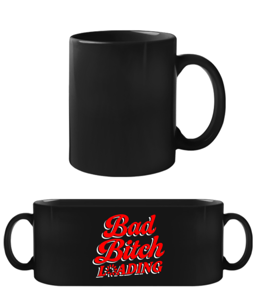 Bad Bitch Loading - Tasse Noire - Noir - Devant