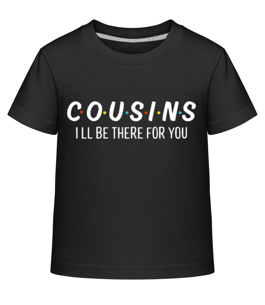 Aperçu: Cousins Friends - T-shirt shirtinator Enfant - Noir - Devant