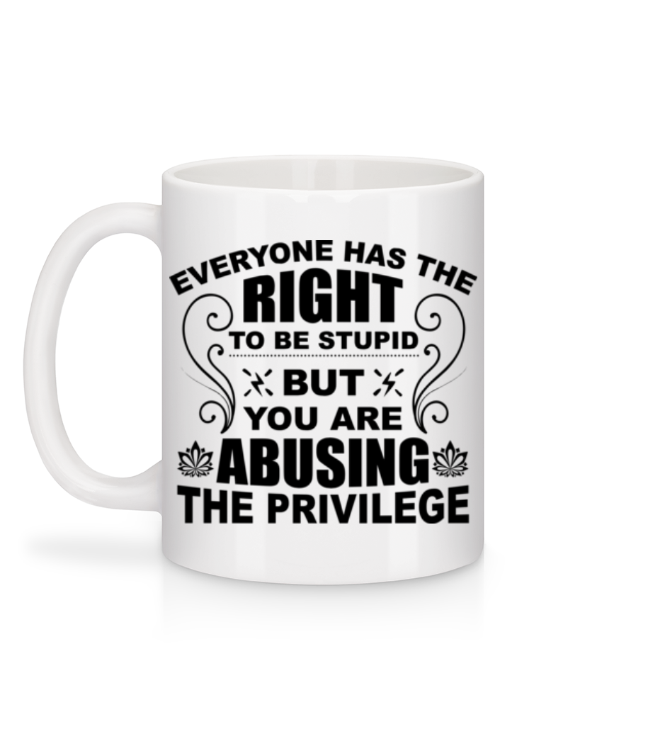Aperçu: The Right To Be Stupid - Mug en céramique blanc - Blanc - Derrière