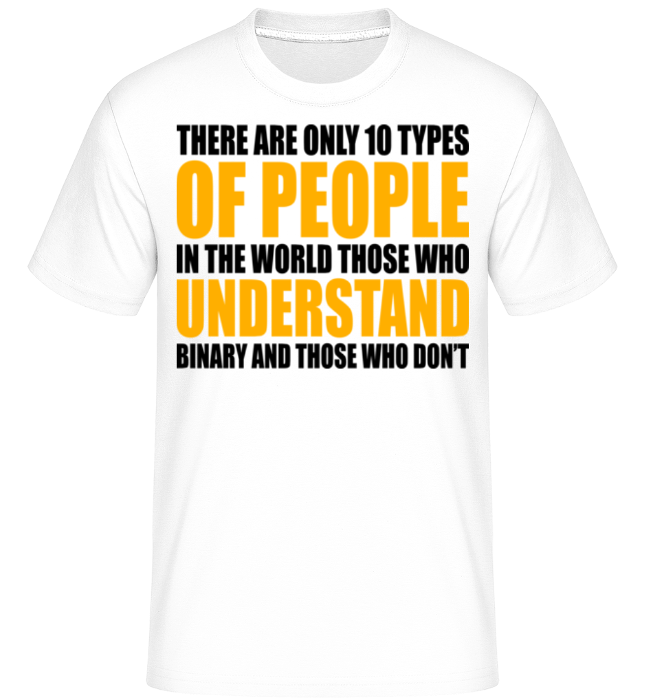 Only 10 Types Of People ·  T-Shirt Shirtinator homme