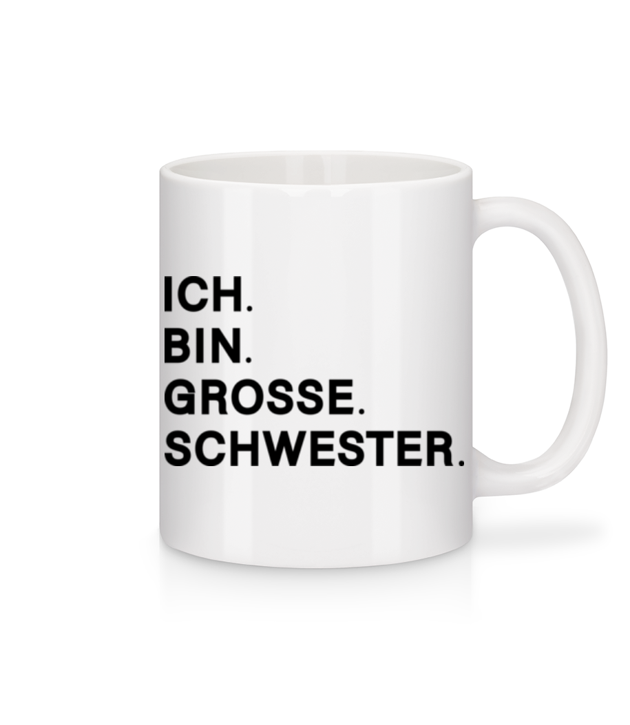 Vorschau: Ich Bin Große Schwester - Tasse - Weiß - Vorne
