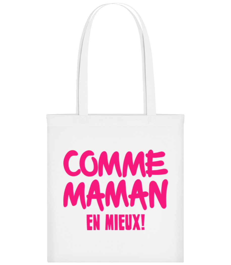 Comme Maman, En Mieux! · Tote Bag
