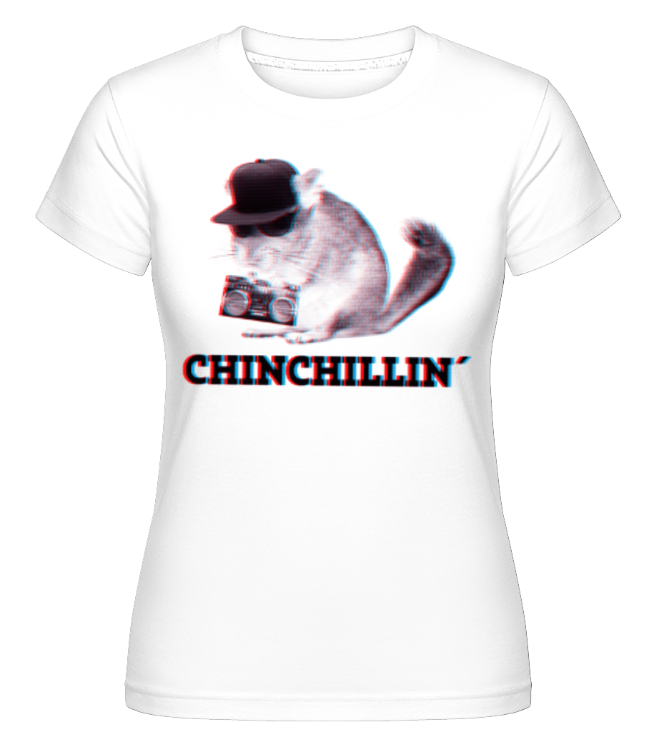 ChinChillin' ·  T-shirt Shirtinator femme