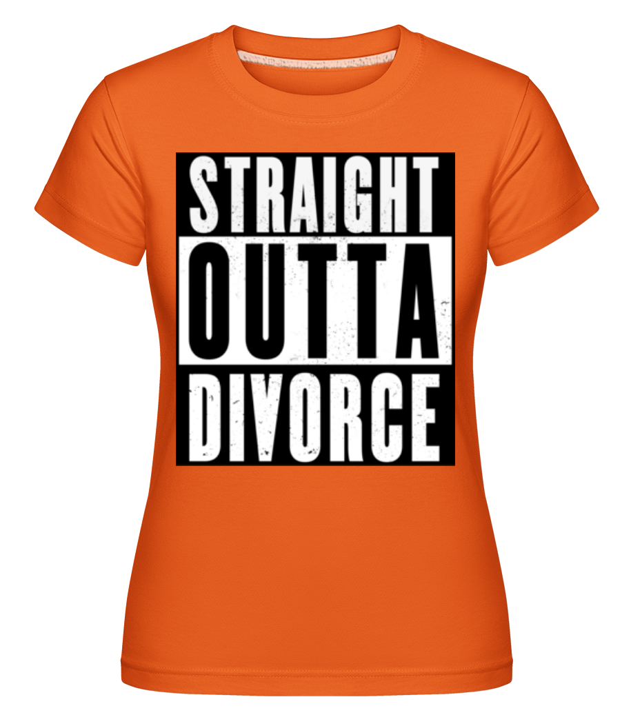 Straight Outta Divorce ·  T-shirt Shirtinator femme