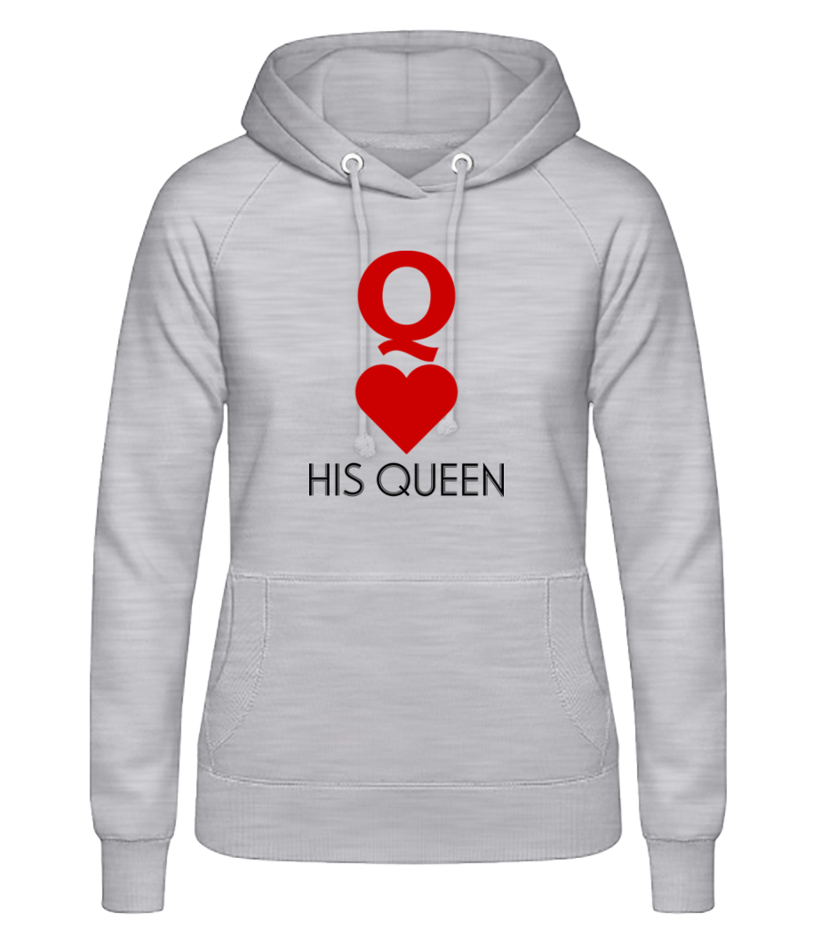 His Queen · Sweat à capuche basique pour femme