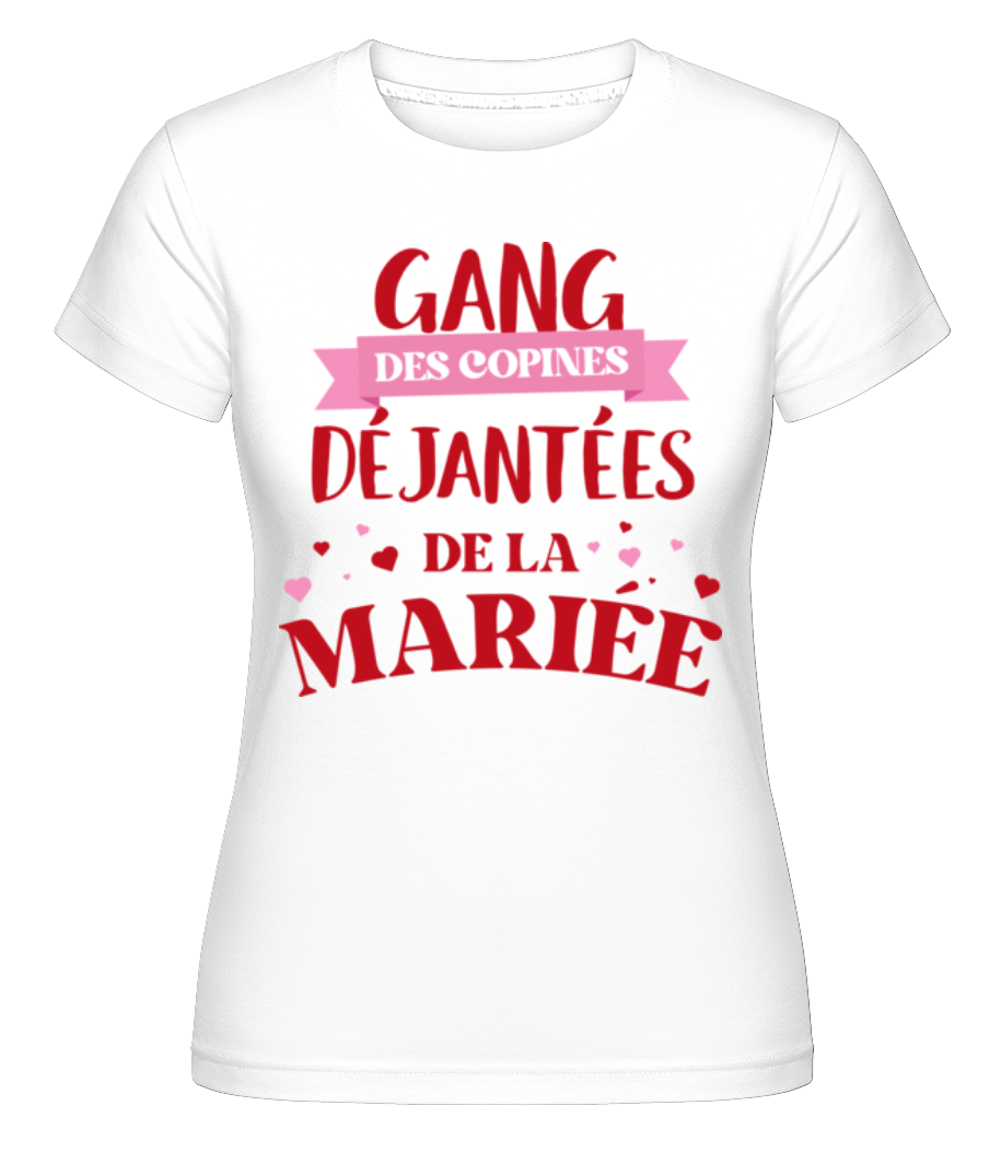 Gang Des Copines Déjantées ·  T-shirt Shirtinator femme