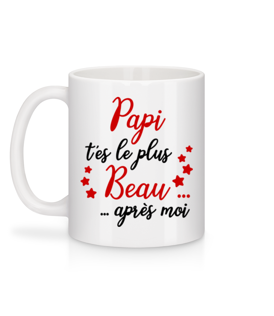 Aperçu: Papi T'es Le Plus Beau Après Moi - Mug en céramique blanc - Blanc - Derrière