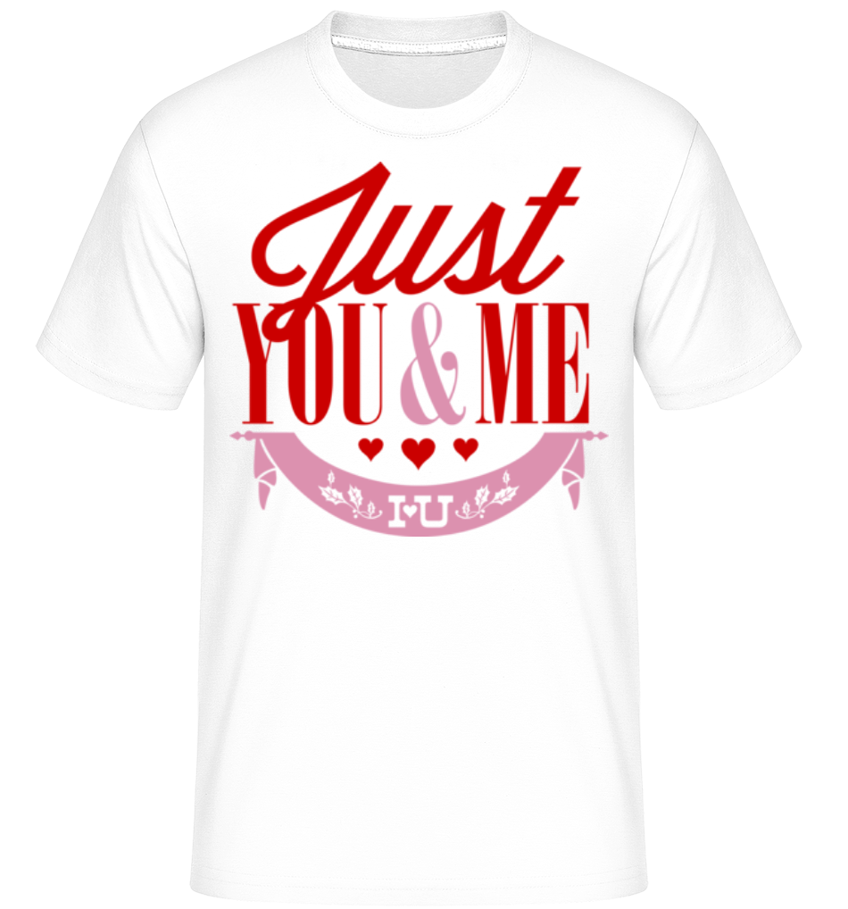 Just You & Me ·  T-Shirt Shirtinator homme