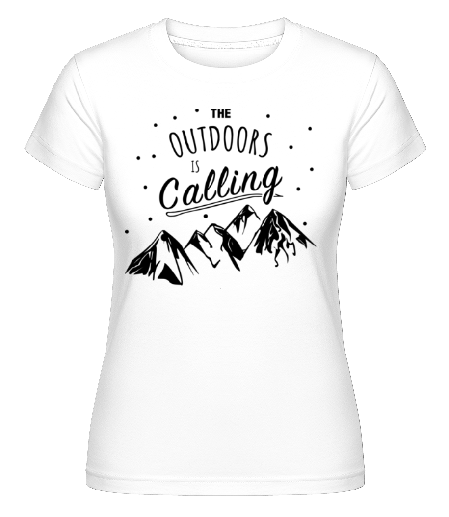 The Outdoors Is Calling ·  T-shirt Shirtinator femme