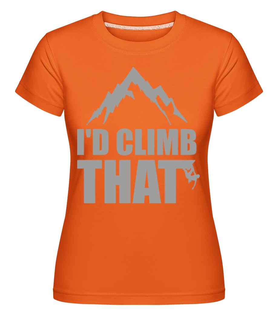 Aperçu: I'd Climb That -  T-shirt Shirtinator femme - Orange - Devant