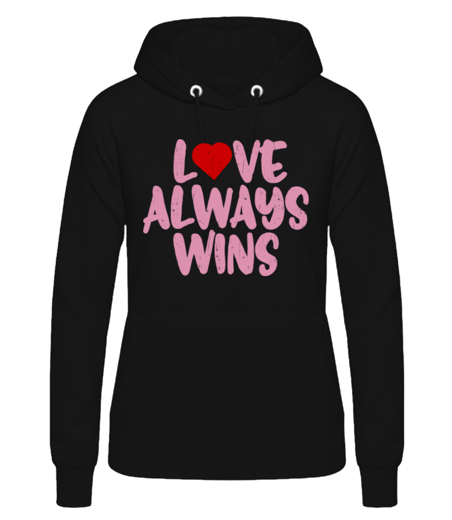 Love Always Wins · Sweat à capuche basique pour femme