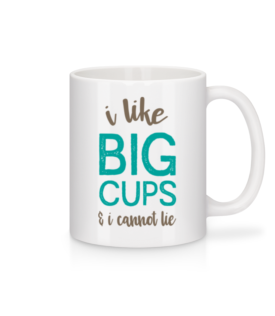 I Like Big Cups · Mug en céramique blanc