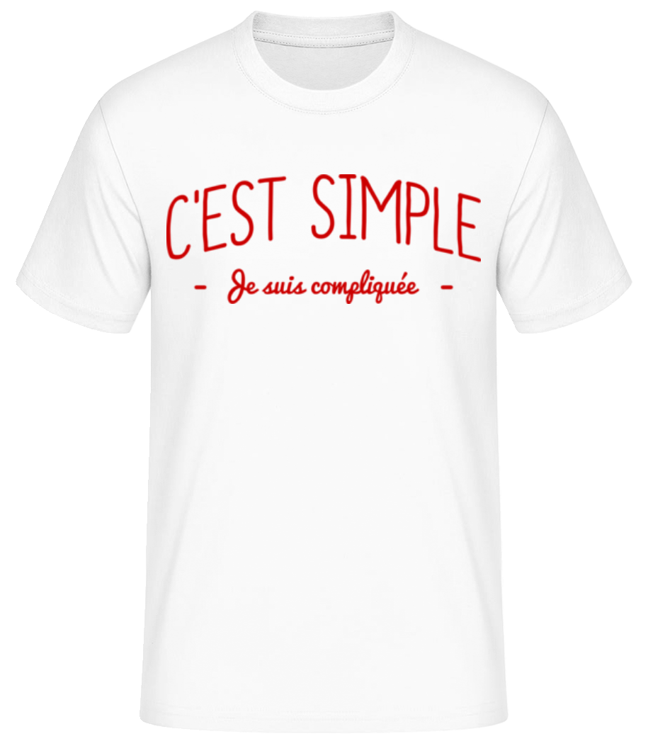 C'est Simple, Je Suis Compliquée · T-shirt standard Homme