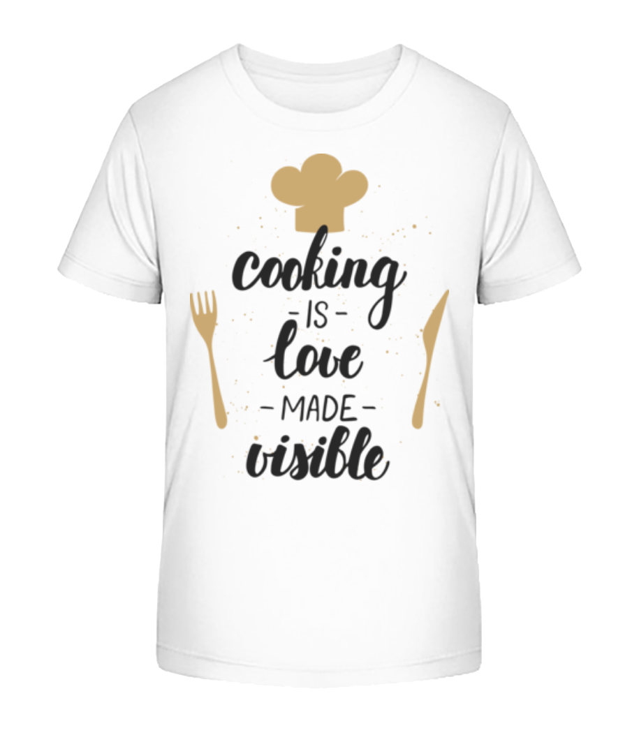 Cooking Is Love Made Visible · T-shirt bio Enfant Stanley Stella 2.0