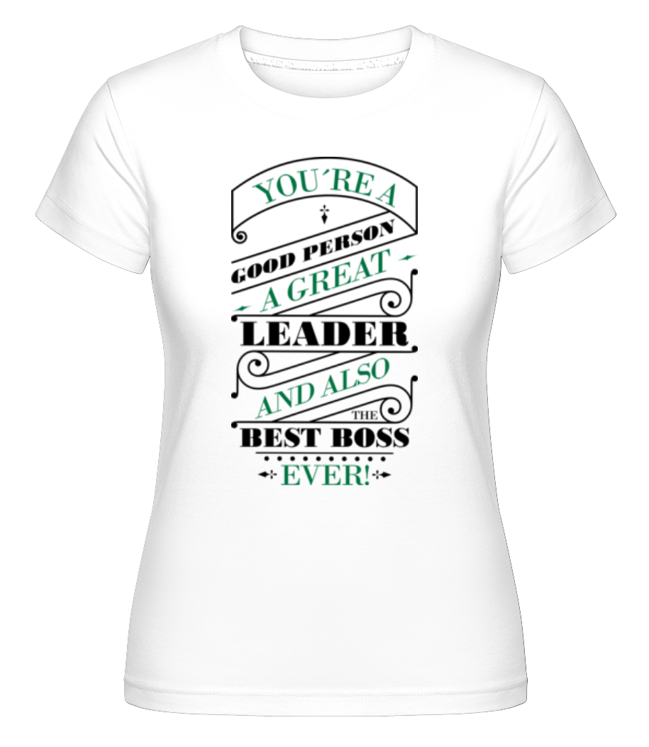 Motif Best Boss Ever ·  T-shirt Shirtinator femme