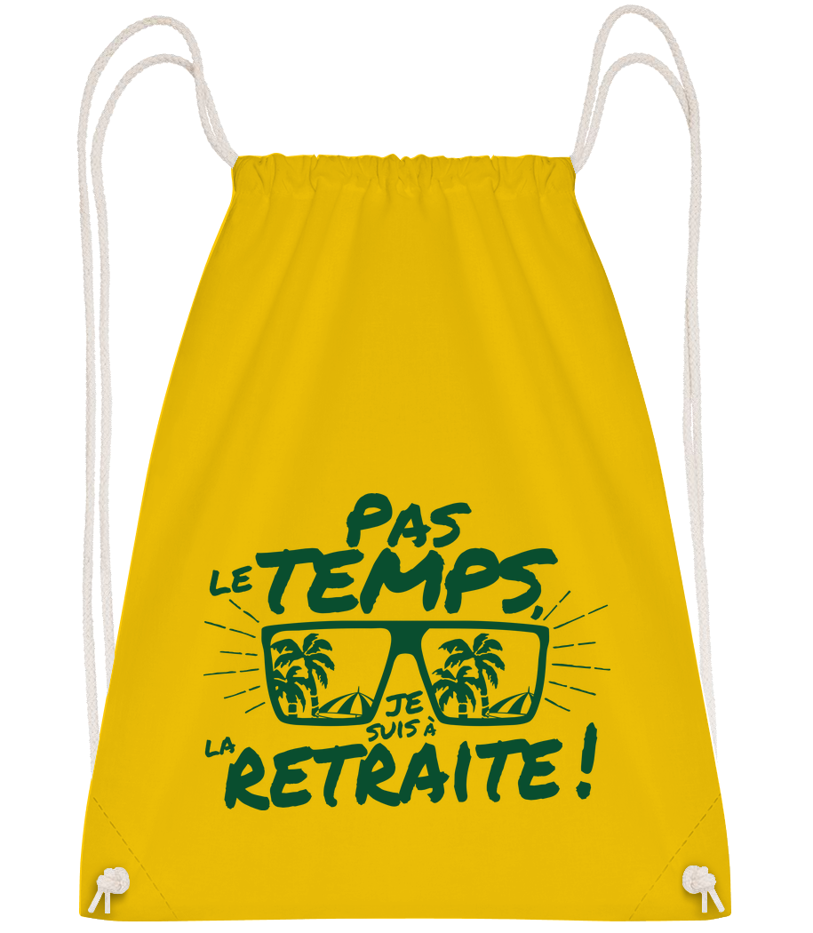 Pas Le Temps, Je Suis À La Retraite! · Sac à dos sport
