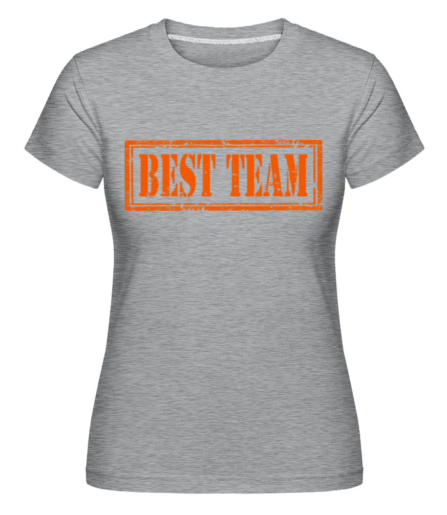 Best Team Sign ·  T-shirt Shirtinator femme