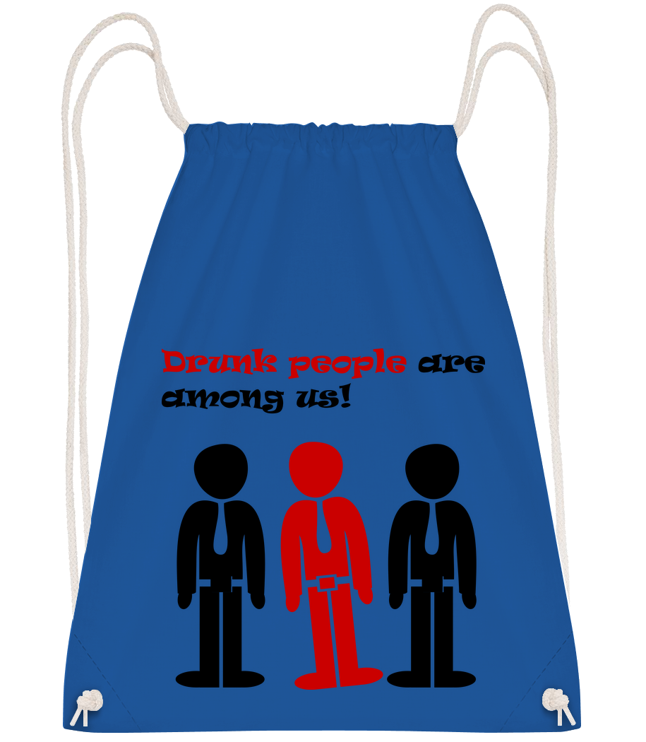 Drunk People Are Among Us · Sac à dos sport