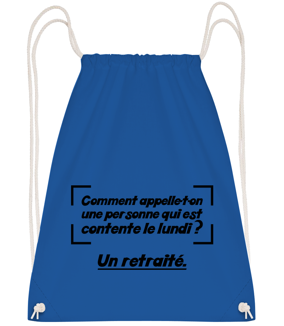 Contente Le Lundi Retraité · Sac à dos sport