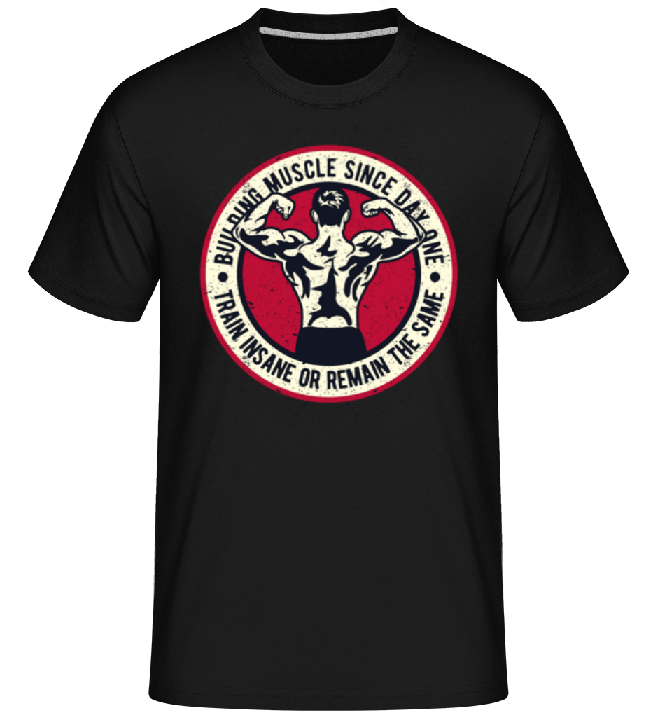 Building Muscle ·  T-Shirt Shirtinator homme