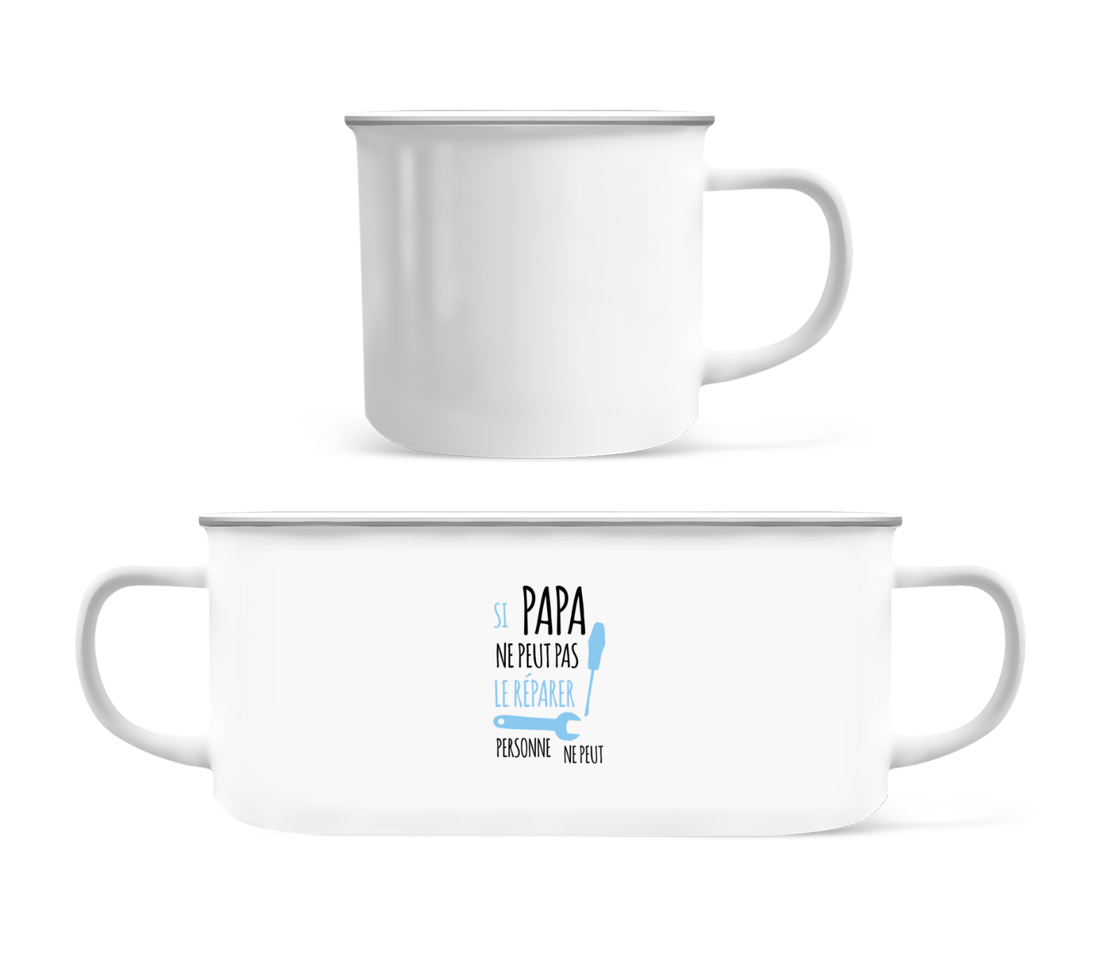 Si Papa Ne Peut Pas Le Réparer · Tasse Émaillée