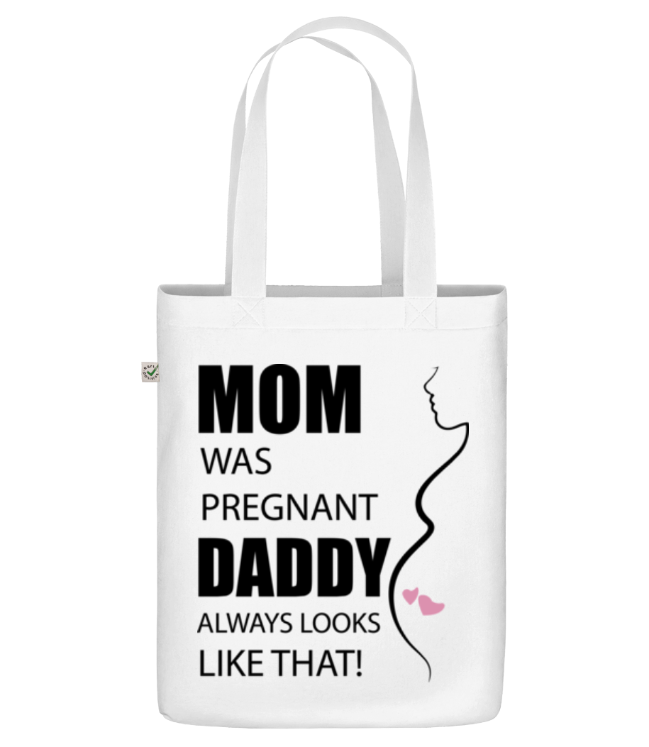 Mom Was Pregnant · Sac en toile bio