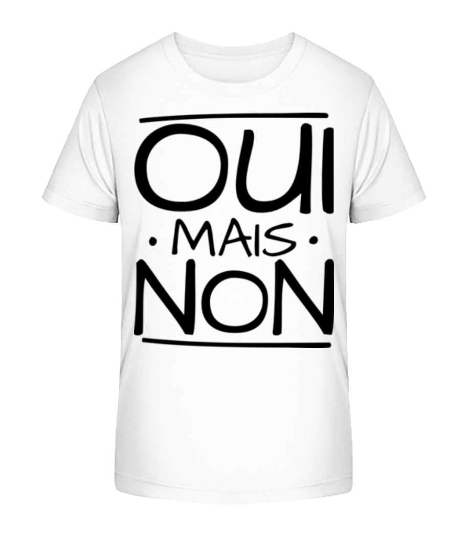 Oui Mais Non · T-shirt bio Enfant Stanley Stella 2.0