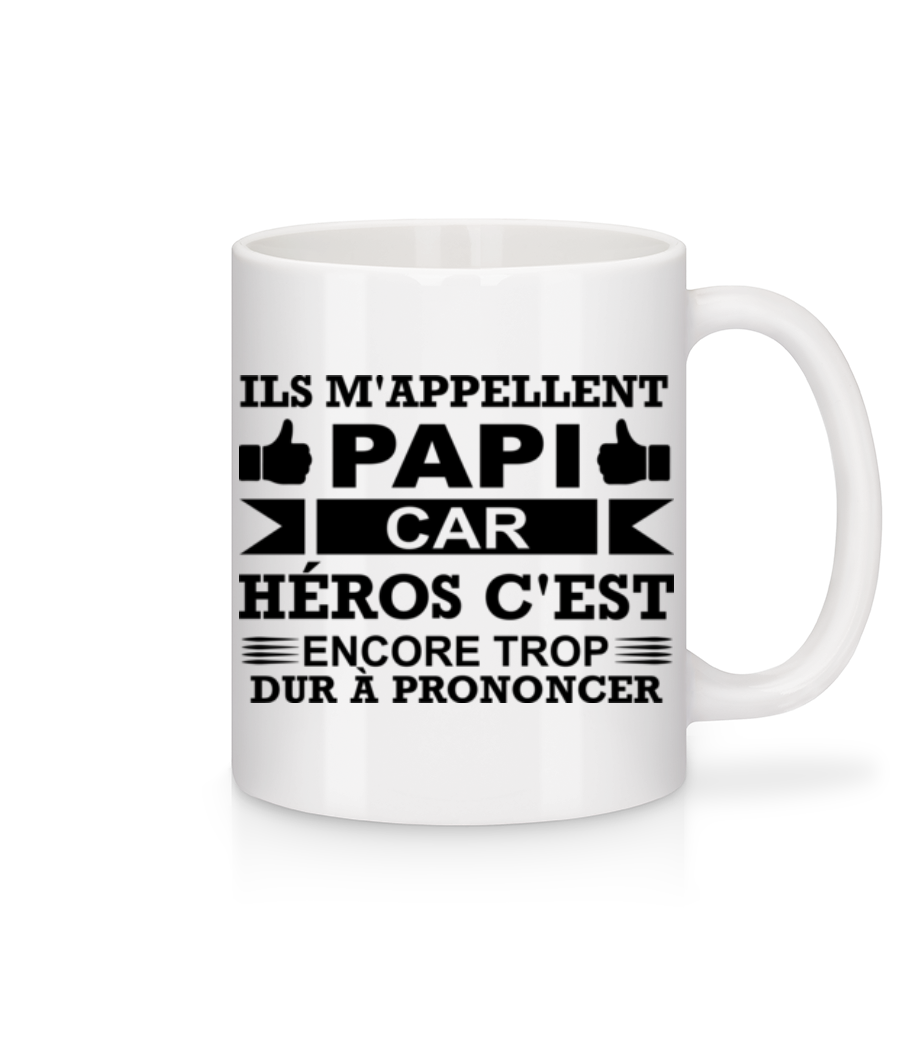 Papi Est Notre Héros · Mug en céramique blanc