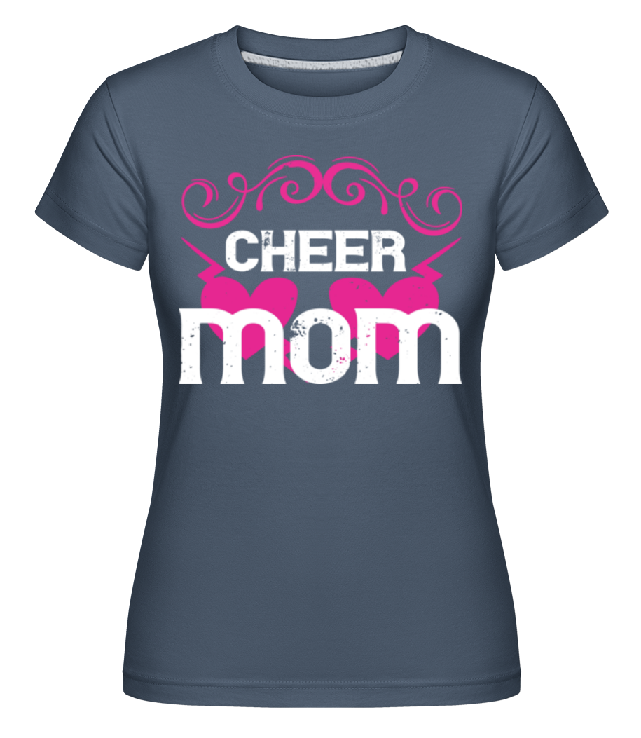 Cheer Mom ·  T-shirt Shirtinator femme