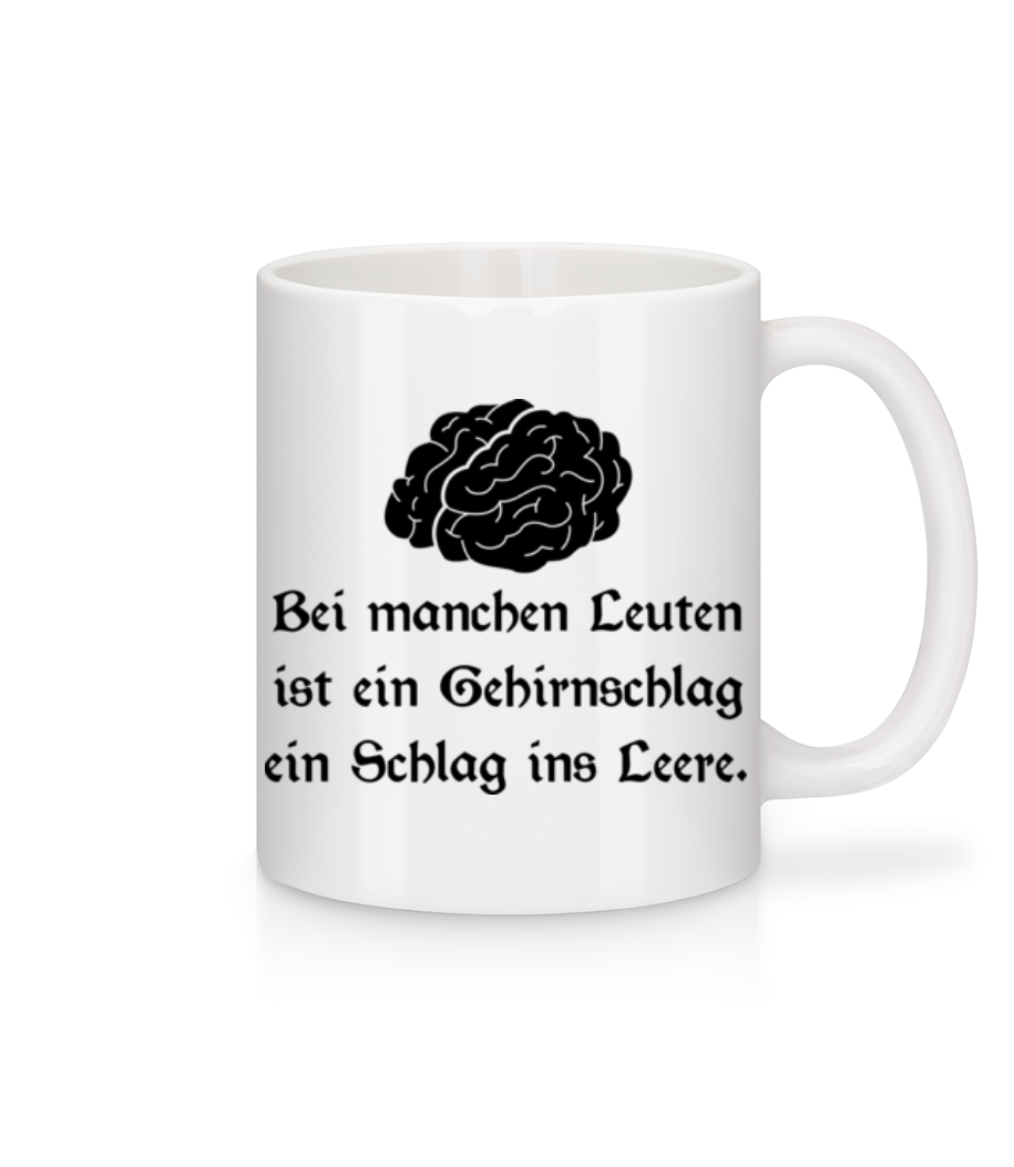 Gehirnschlag Ins Leere · Tasse