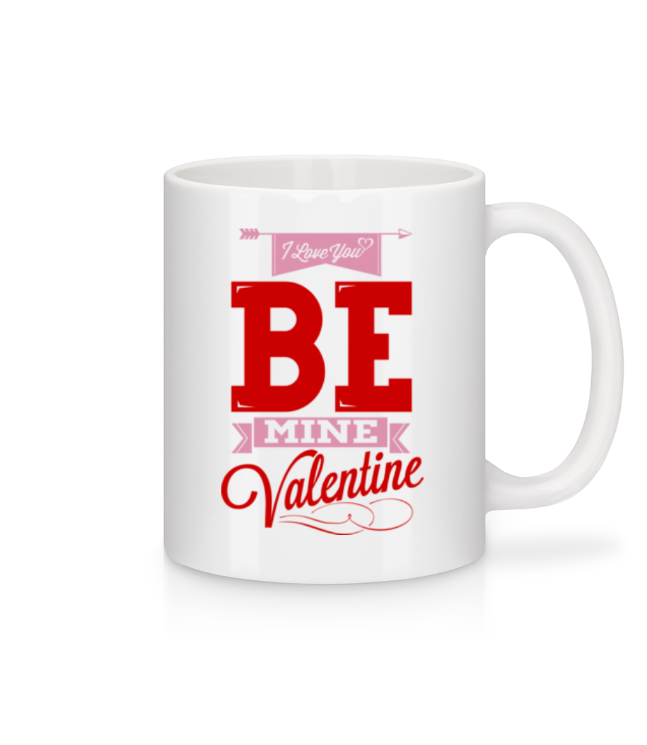 Be Mine Valentine · Mug en céramique blanc