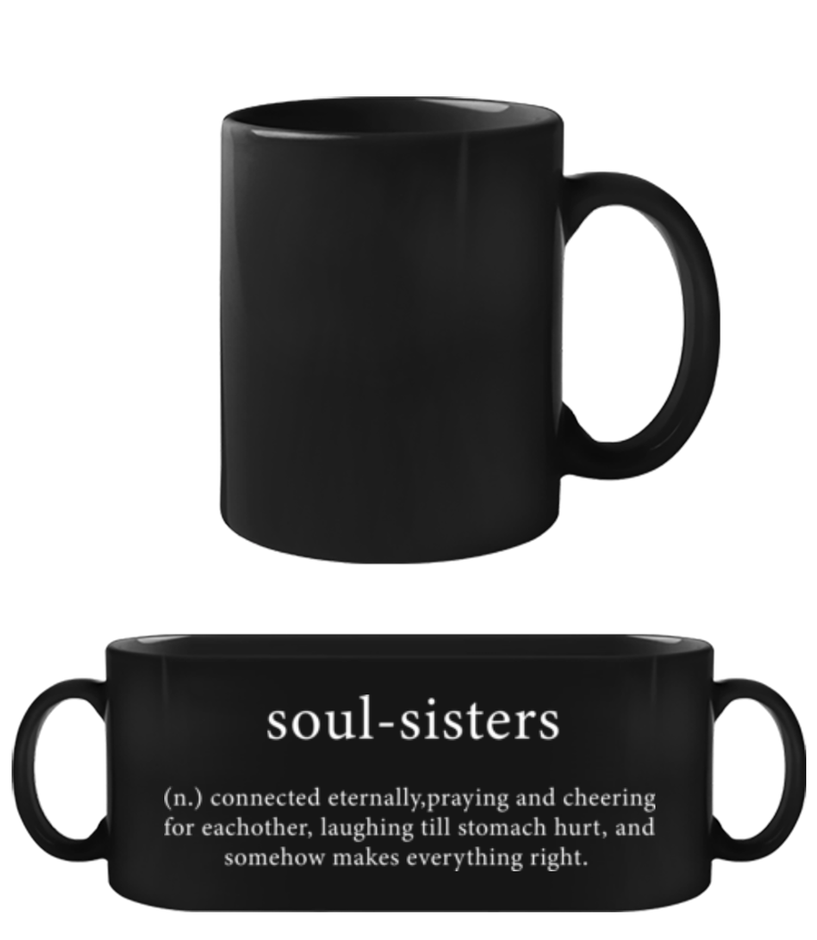 Soul Sisters · Tasse Noire