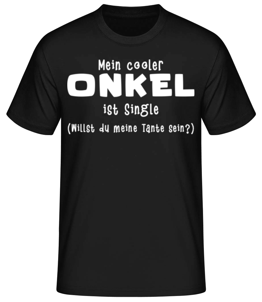 Mein Onkel Ist Single · Männer Basic T-Shirt
