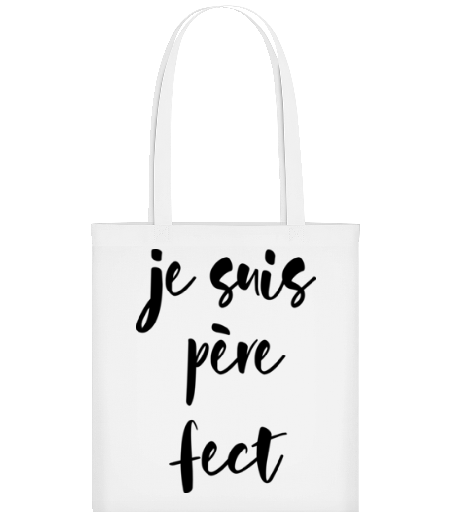 Je Suis Père Fect · Tote Bag