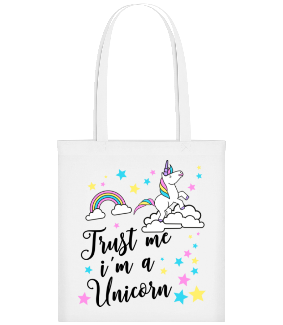 Trust Me I'm A Unicorn · Tote Bag