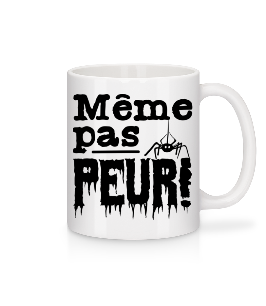 Même Pas Peur! · Mug en céramique blanc