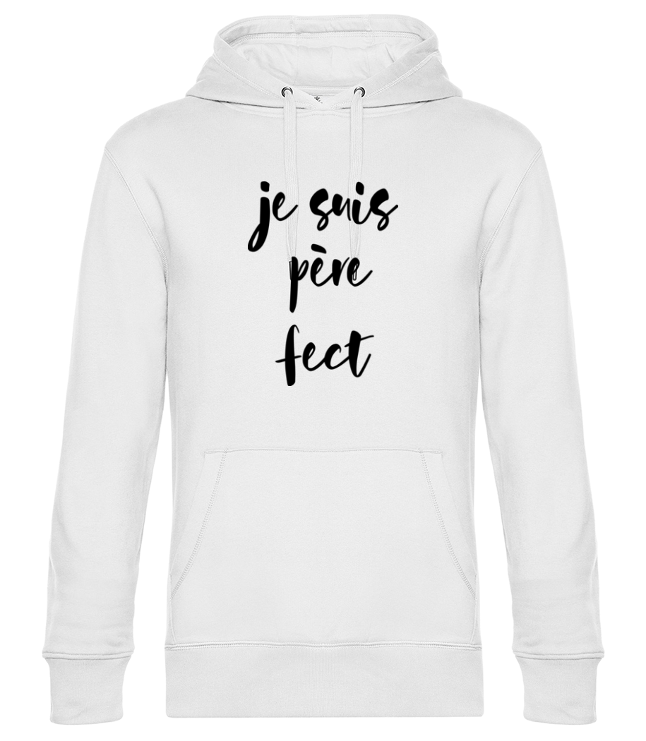 Je Suis Père Fect · Sweat à capuche standard homme