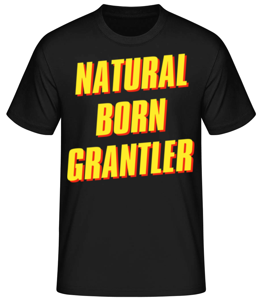 Natural Born Grantler · Männer Basic T-Shirt