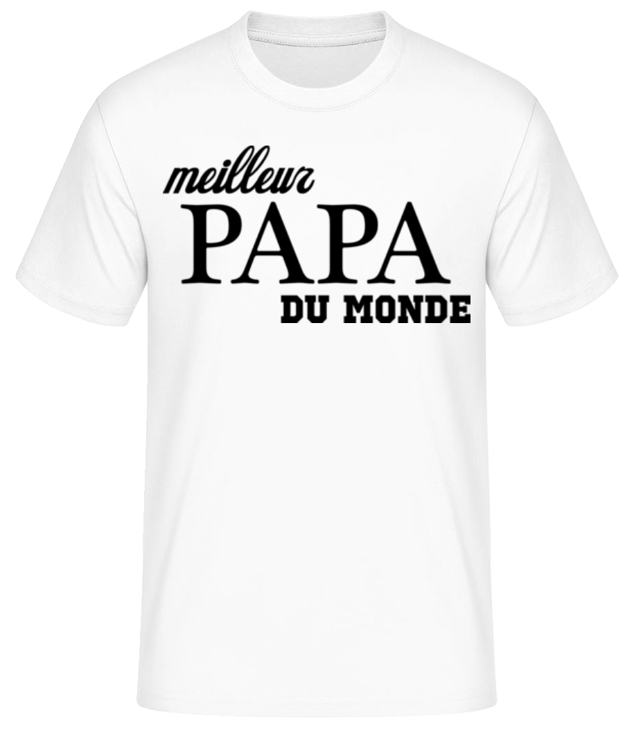 Meilleur Papa Du Monde · T-shirt standard Homme
